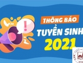 THÔNG BÁO TUYỂN SINH NĂM HỌC 2021 - 2022